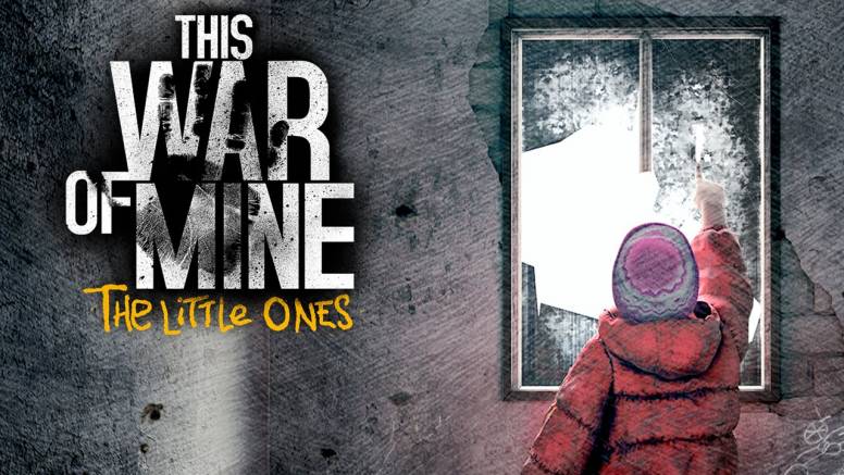 This War of Mine: The Little Ones